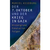 Der 7. Oktober und der Krieg in Gaza, Asseburg, Muriel, Verlag C. H. BECK oHG, EAN/ISBN-13: 9783406828928