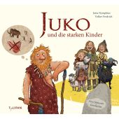 Juko und die starken Kinder, Nymphius, Jutta, Tulipan Verlag GmbH, EAN/ISBN-13: 9783864296727
