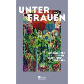 Unter Frauen, Rowohlt Verlag, EAN/ISBN-13: 9783498006983