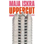 Uppercut, Iskra, Maja, Zsolnay Verlag Wien, EAN/ISBN-13: 9783552075733