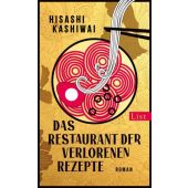 Das Restaurant der verlorenen Rezepte, Kashiwai, Hisashi, List Verlag, EAN/ISBN-13: 9783471360620