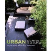 Urban - 33 Gärten in der Stadt, Barlo jr, Nik/Barth, Ursula, DVA Deutsche Verlags-Anstalt GmbH, EAN/ISBN-13: 9783421037831