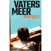 Vaters Meer, Utlu, Deniz, Suhrkamp, EAN/ISBN-13: 9783518474556