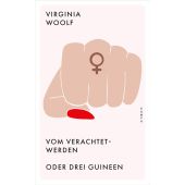 Vom Verachtetwerden oder Drei Guineen, Woolf, Virginia, Kampa Verlag AG, EAN/ISBN-13: 9783311151005