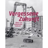 Vergessene Zukunft, Ch. Links Verlag, EAN/ISBN-13: 9783962892333