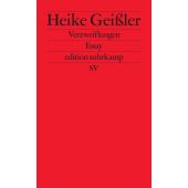 Verzweiflungen, Geißler, Heike, Suhrkamp, EAN/ISBN-13: 9783518128732