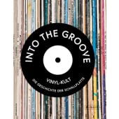 Into the Groove. Vinyl-Kult: Die Geschichte der Schallplatte, Prestel Verlag, EAN/ISBN-13: 9783791380391