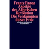 Aspekte der algerischen Revolution / Die Verdammten dieser Erde, Fanon, Frantz, Suhrkamp, EAN/ISBN-13: 9783518300671