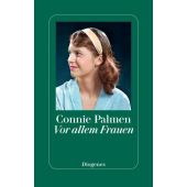 Vor allem Frauen, Palmen, Connie, Diogenes Verlag AG, EAN/ISBN-13: 9783257072990