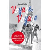 »Voyage, Voyage«, Boße, André, Reclam, Philipp, jun. GmbH Verlag, EAN/ISBN-13: 9783150114681
