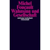 Wahnsinn und Gesellschaft, Foucault, Michel, Suhrkamp, EAN/ISBN-13: 9783518276396