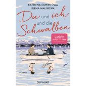 Du und ich und die Schwalben, Silwanowa, Katerina/Malisowa, Elena, Blanvalet Verlag, EAN/ISBN-13: 9783764508708