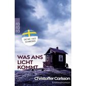 Was ans Licht kommt, Carlsson, Christoffer, Rowohlt Verlag, EAN/ISBN-13: 9783499002854
