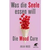 Was die Seele essen will, Ross, Julia, Klett-Cotta, EAN/ISBN-13: 9783608988468