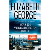 Was im Verborgenen ruht, George, Elizabeth, Goldmann Verlag, EAN/ISBN-13: 9783442316205