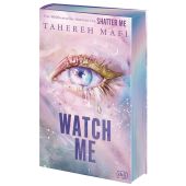 Watch Me - Ein Shatter-Me-Roman, Mafi, Tahereh, cbj, EAN/ISBN-13: 9783570167670