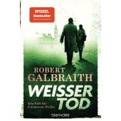 Weißer Tod, Galbraith, Robert, Blanvalet Taschenbuch Verlag, EAN/ISBN-13: 9783734108761
