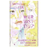 Wer bist du?, Menschik, Kat/Helfer, Monika, Galiani Berlin, EAN/ISBN-13: 9783869713212