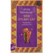 Wer Sturm sät, Tremayne, Peter, Aufbau Verlag GmbH & Co. KG, EAN/ISBN-13: 9783746641164