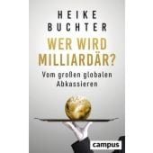 Wer wird Milliardär?, Buchter, Heike, Campus Verlag, EAN/ISBN-13: 9783593517933
