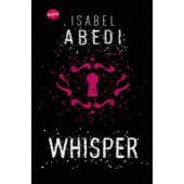 Whisper, Abedi, Isabel, Arena Verlag, EAN/ISBN-13: 9783401508917