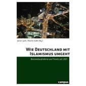 Wie Deutschland mit Islamismus umgeht, Campus Verlag, EAN/ISBN-13: 9783593519036
