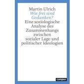 Wie frei sind Gedanken?, Ulrich, Martin, Campus Verlag, EAN/ISBN-13: 9783593520599