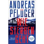 Wie Sterben geht, Pflüger, Andreas, Suhrkamp, EAN/ISBN-13: 9783518474532