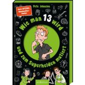 Wie man 13 wird und zum Superhelden mutiert, Johnson, Pete, Ars Edition, EAN/ISBN-13: 9783845866260