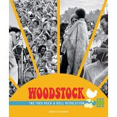 Woodstock: The 1969 Rock and Roll Revolution, EAN/ISBN-13: 9780760363256
