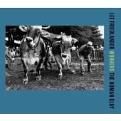 Workers - the human clay, Lee Friedlander, Steidl, EAN/ISBN-13: 9783958295001