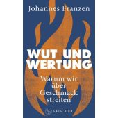 Wut und Wertung, Franzen, Johannes, Fischer, S. Verlag GmbH, EAN/ISBN-13: 9783103976205