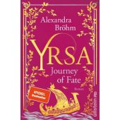 Yrsa. Journey of Fate, Bröhm, Alexandra, Ullstein Paperback, EAN/ISBN-13: 9783864932762