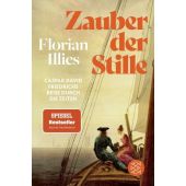 Zauber der Stille, Illies, Florian, Fischer, S. Verlag GmbH, EAN/ISBN-13: 9783596297665