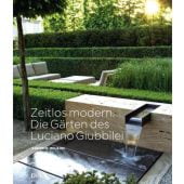 Zeitlos modern - Die Gärten des Luciano Giubbilei, Wilson, Andrew, DVA Deutsche Verlags-Anstalt GmbH, EAN/ISBN-13: 9783421038630