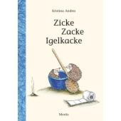 Zicke Zacke Igelkacke, Andres, Kristina, Moritz Verlag GmbH, EAN/ISBN-13: 9783895654596