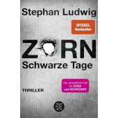 Zorn - Schwarze Tage, Ludwig, Stephan, Fischer, S. Verlag GmbH, EAN/ISBN-13: 9783596707157