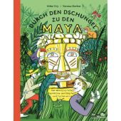 Durch den Dschungel zu den Maya, Vry, Silke, Koehler & Amelang Verlagsgesellschaft, EAN/ISBN-13: 9783865024152