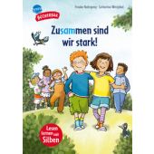 Zusammen sind wir stark!, Nahrgang, Frauke, Arena Verlag, EAN/ISBN-13: 9783401722061
