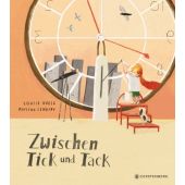 Zwischen Tick und Tack, Greig, Louise, Gerstenberg Verlag GmbH & Co.KG, EAN/ISBN-13: 9783836956512