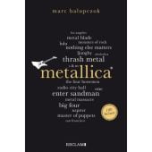 Metallica. 100 Seiten, Halupczok, Marc, Reclam, Philipp, jun. GmbH Verlag, EAN/ISBN-13: 9783150206782