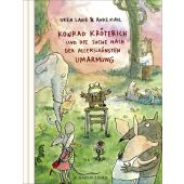 Konrad Kröterich und die Suche nach der allerschönsten Umarmung, Lavie, Oren, Fischer Sauerländer, EAN/ISBN-13: 9783737356862