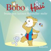 Bobo & Hasi brauchen keinen Schnuller mehr, Böhlke, Dorothée, Rotfuchs, EAN/ISBN-13: 9783757100278