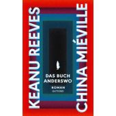 Das Buch Anderswo, Reeves, Keanu/Miéville, China, Gutkind Verlag, EAN/ISBN-13: 9783989410442