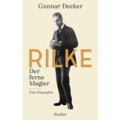 Rilke. Der ferne Magier, Decker, Gunnar, Siedler, Wolf Jobst, Verlag, EAN/ISBN-13: 9783827501035