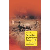 Im Land der gesprungenen Glocke, Van, Ngo, MSB Matthes & Seitz Berlin, EAN/ISBN-13: 9783957572479