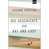 Die Geschichte von Kat und Easy, Pásztor, Susann, Verlag Kiepenheuer & Witsch GmbH & Co KG, EAN/ISBN-13: 9783462003642