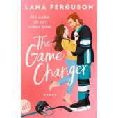 The Game Changer - Die Liebe ist ein süßes Spiel, Ferguson, Lana, Aufbau Verlag GmbH & Co. KG, EAN/ISBN-13: 9783746641676