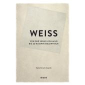 WEISS (Farben der Kunst), Edwards-Dujardin, Hayley, Midas Verlag AG, EAN/ISBN-13: 9783038763048
