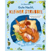 Gute Nacht, kleiner Strubbel Das Bilderbuch für alle Familien, die ruhige Nächte lieben, EAN/ISBN-13: 9783505152160